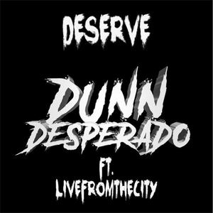 Deserve (Explicit)