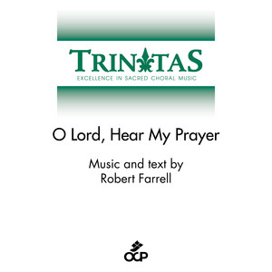 O Lord, Hear My Prayer