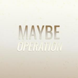 Maybe Operation