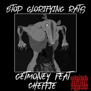 Stop glorifying rats (Explicit)