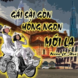 Gái Sài Gòn Hổng Ngon Mới Lạ (Explicit)