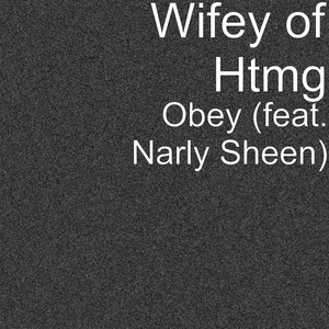 Obey (feat. Narly Sheen)