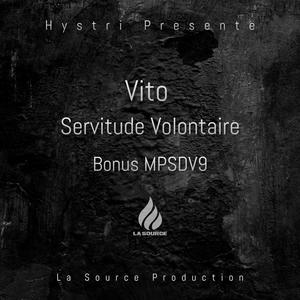 Servitude Volontaire (feat. Vito Mc) [Explicit]