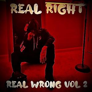 REAL WRONG VOL 2 (Explicit)