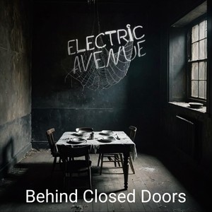 Behind Closed Doors