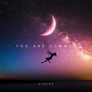 You Are Summer