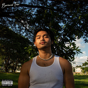 Borrowed Time (Explicit)