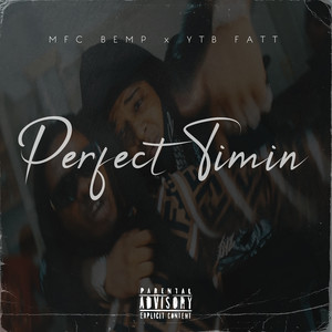 Perfect Timin (Explicit)