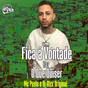 Fica á Vontade Faz o Que Quiser (Explicit)