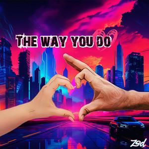 The Way You Do (feat. Thomas)