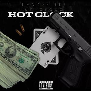 HOT GLOCK (feat. luh draxo) (Explicit)