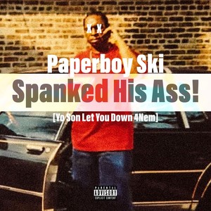 SPANKED HIS ASS! (Explicit)