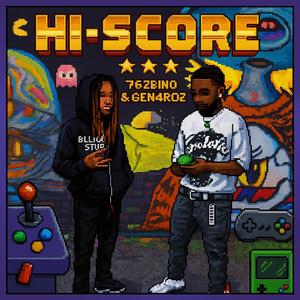 Hi Score (feat. Gen4Roz) (Explicit)