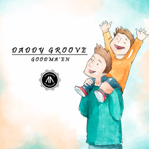 Daddy's Groove (Original Mix)