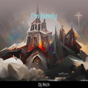 I'm Lonely