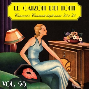 Le canzoni dei nonni, Vol. 25 (Canzoni e cantanti degli anni '20 e '30)