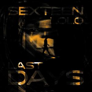 LAST DAYS (Explicit)