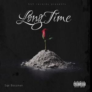 Long Time (Explicit)