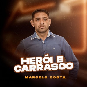 Herói e Carrasco