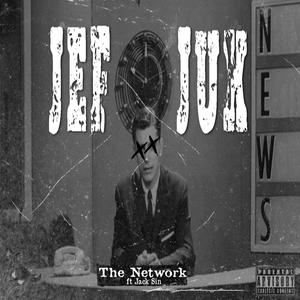 The Network(feat. Jack Sin) (Explicit)
