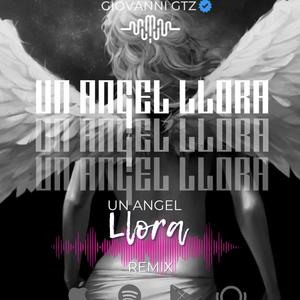 Un Angel Llora (Annette Moreno Remix)