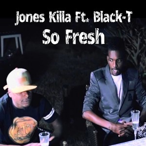 So Fresh (Explicit)