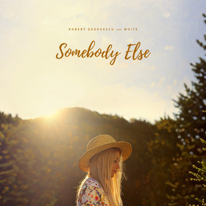 Somebody Else (Explicit)