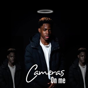 Cameras on me (Explicit)