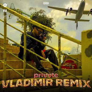 Vladimir (Remix) [Explicit]