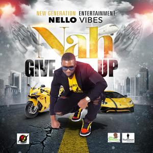 Nah Give Up(Oh Lord)