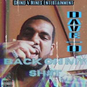 BACK ON SH#T (Explicit)