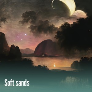 Soft sands