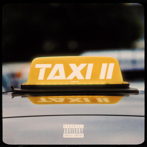 Taxi II (Explicit)