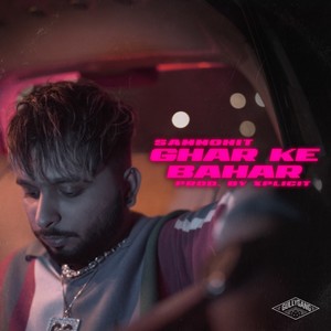 Ghar Ke Bahar (Explicit)