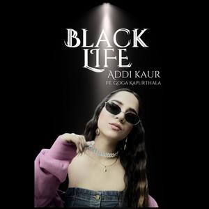Black life (feat. Goga Kapurthala)