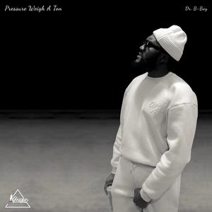 Pressure Weigh A Ton (Explicit)