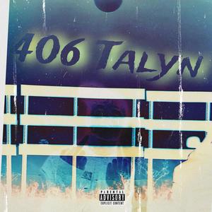 406 TALYN (Explicit)