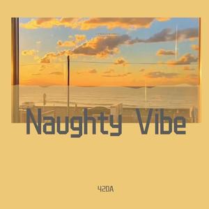 Naughty Vibe (浮萍草 Remix)