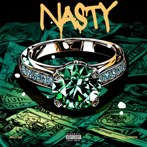 Nasty (Explicit)