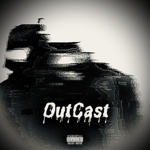 OutCast (Explicit)