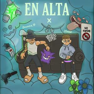 En Alta (feat. Vinoz & Danker 夢)