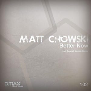 Better Now (Original Mix)