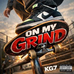 On My Grind (Explicit)