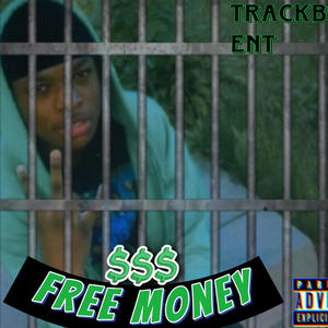 FREE MONEY (Explicit)