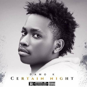 Certain Night (Explicit)