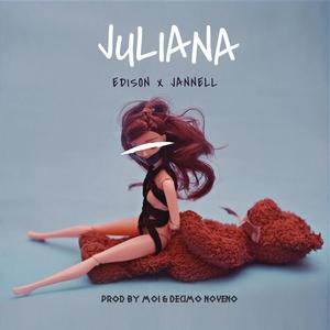 JULIANA (feat. Jannell)