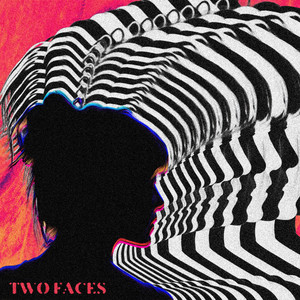 Two Faces (Explicit)