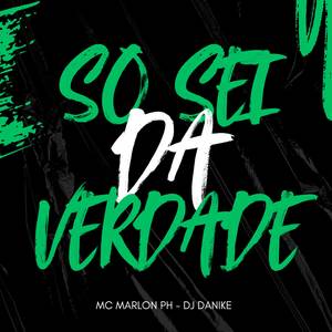 SO SEI DA VERDADE (Explicit)