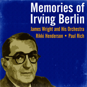 Memories of Irving Berlin