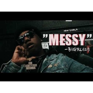 Messy (Explicit)